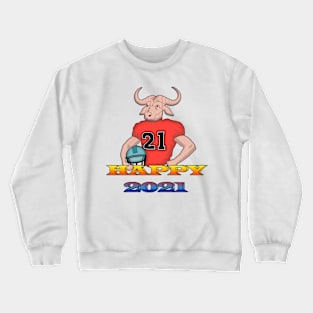 happy bull 2021 Crewneck Sweatshirt